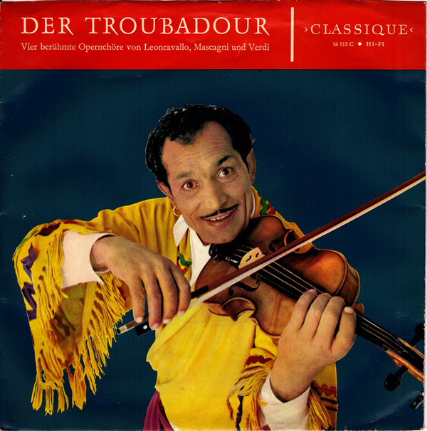Cover Leoncavallo*, Mascagni* Und Verdi* - Der Troubadour (Vier Berühmte Opernchöre) (7, Mono) Schallplatten Ankauf