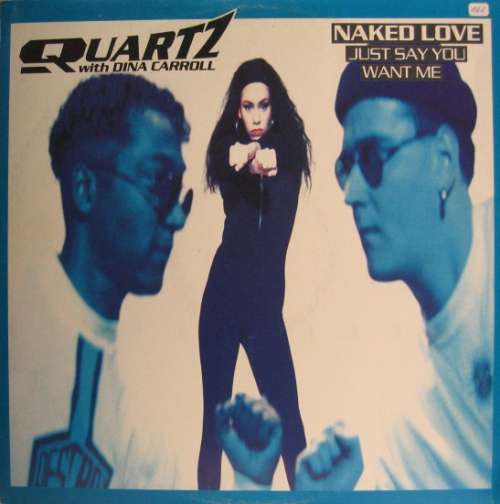 Cover Quartz (2) With Dina Carroll - Naked Love (Just Say You Want Me) (12, Bla) Schallplatten Ankauf