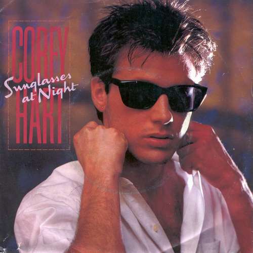 Cover Corey Hart - Sunglasses At Night (7, Single) Schallplatten Ankauf
