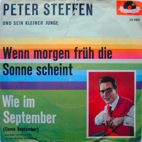Cover Peter Steffen Und Sein Kleiner Junge - Wenn Morgen Früh Die Sonne Scheint / Wie Im September (7, Single, Mono) Schallplatten Ankauf