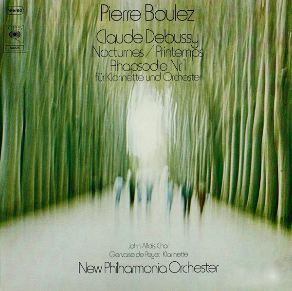 Cover Pierre Boulez - Claude Debussy - John Alldis Chor*, Gervase de Peyer , Klarinette,  New Philharmonia Orchester* - Nocturnes / Printemps / Rhapsodie Nr. 1 Für Klarinette Und Orchester (LP, Album, Club, RE) Schallplatten Ankauf