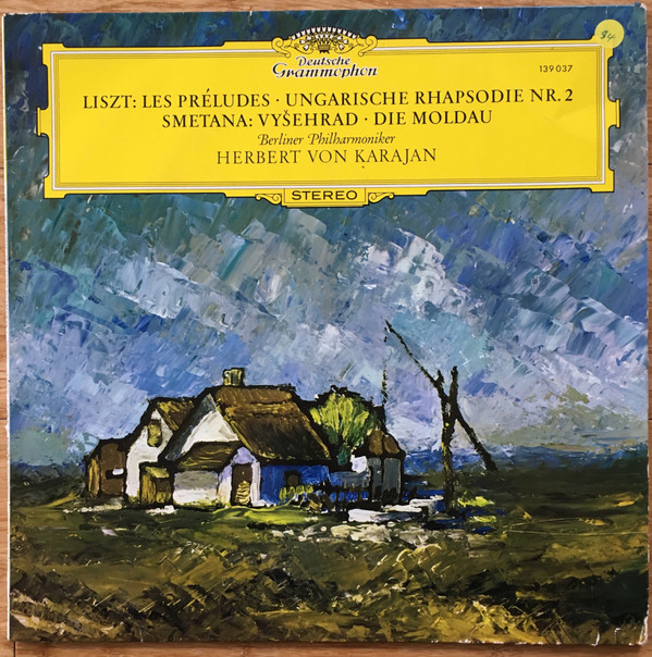 Cover Liszt* / Smetana* - Berliner Philharmoniker, Herbert von Karajan - Les Préludes · Ungarische Rhapsodie Nr. 2 / Vyšehrad · Die Moldau (LP) Schallplatten Ankauf