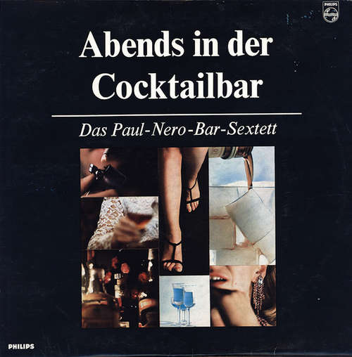 Cover Das Paul-Nero-Bar-Sextett* - Abends In Der Cocktailbar (LP, Album) Schallplatten Ankauf