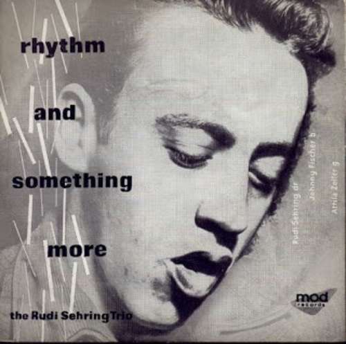 Cover The Rudi Sehring Trio - Rhythm And Something More (7, EP) Schallplatten Ankauf