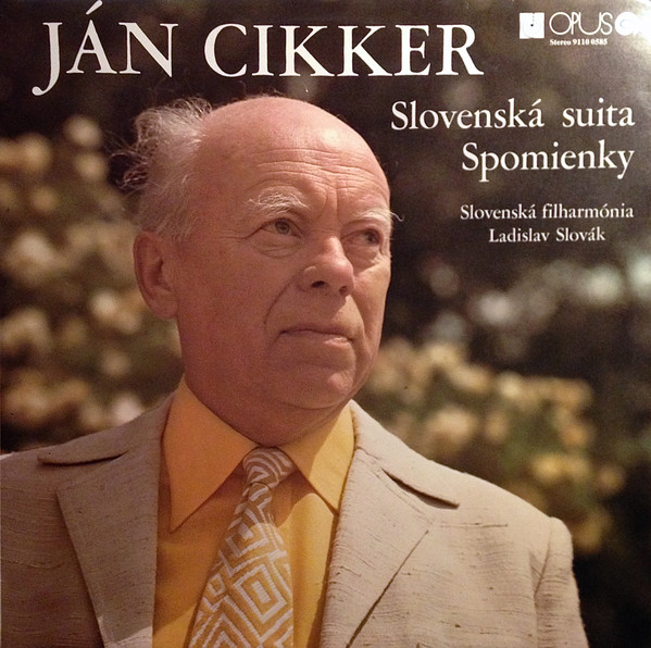 Cover Ján Cikker, Slovenská Filharmónia*, Ladislav Slovák - Slovenská Suita / Spomienky (LP) Schallplatten Ankauf