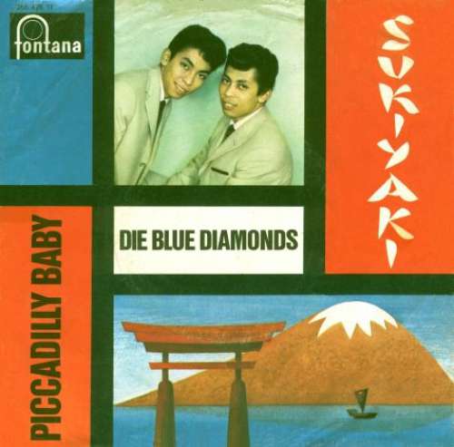 Cover Die Blue Diamonds* - Sukiyaki / Piccadilly Baby (7, Single) Schallplatten Ankauf