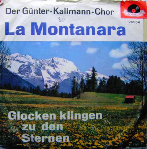 Cover Der Günter-Kallmann-Chor* - La Montanara (7, Mono) Schallplatten Ankauf