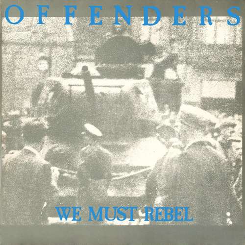 Cover Offenders - We Must Rebel (LP, Album, RE) Schallplatten Ankauf