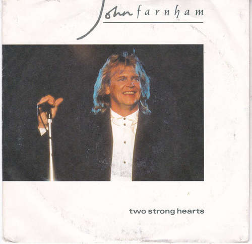 Bild John Farnham - Two Strong Hearts (7, Single) Schallplatten Ankauf