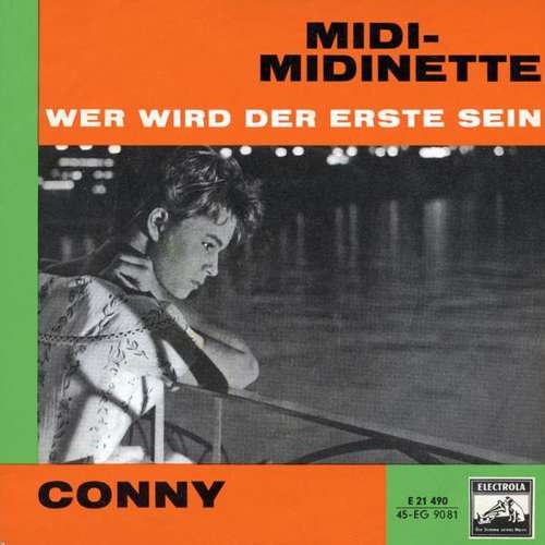 Cover Conny* - Midi-Midinette / Wer Wird Der Erste Sein (7, Single, Mono) Schallplatten Ankauf