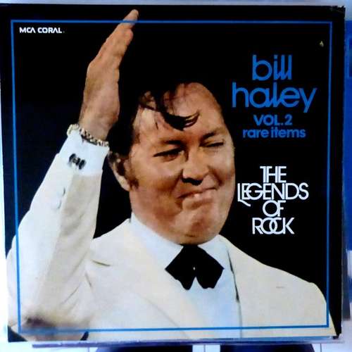 Cover Bill Haley - Legends Of Rock, Vol. 2, Rare Items (2xLP, Comp, Gat) Schallplatten Ankauf