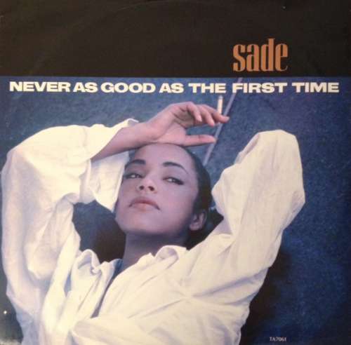 Cover Sade - Never As Good As The First Time (12) Schallplatten Ankauf