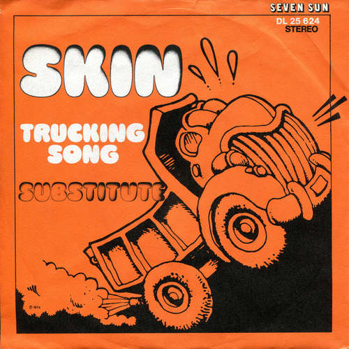 Cover Skin (9) - Trucking Song / Substitute (7, Single) Schallplatten Ankauf
