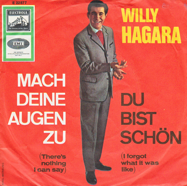 Cover Willy Hagara - Mach Deine Augen Zu (7, Single) Schallplatten Ankauf