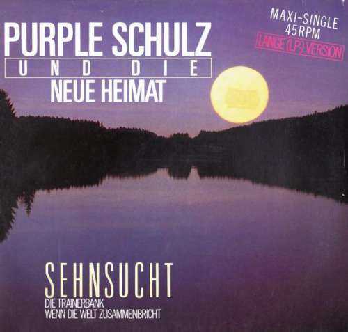 Cover Purple Schulz Und Die Neue Heimat* - Sehnsucht (Lange (LP-) Version) (12, Maxi) Schallplatten Ankauf