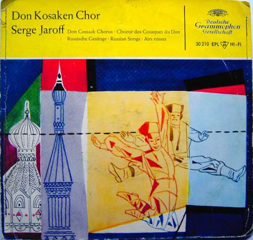 Cover Don Kosaken Chor Serge Jaroff - Russische Gesänge = Russian Songs = Airs Russes (7, EP, Mono) Schallplatten Ankauf