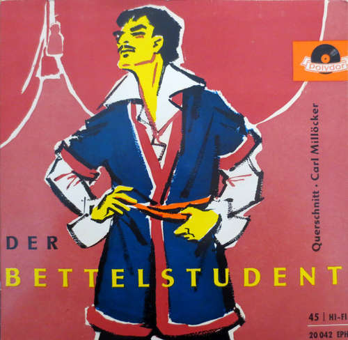 Cover Carl Millöcker - Der Bettelstudent (Querschnitt) (7, EP, Mono) Schallplatten Ankauf