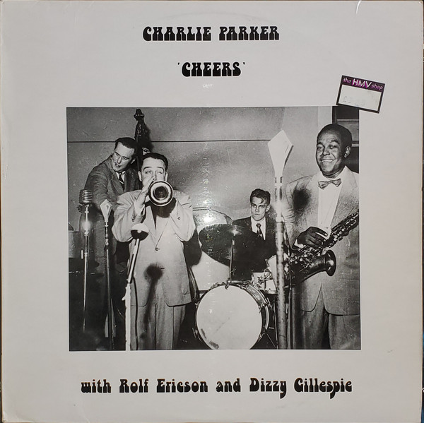 Bild Charlie Parker With Rolf Ericson And Dizzy Gillespie - Cheers (LP) Schallplatten Ankauf
