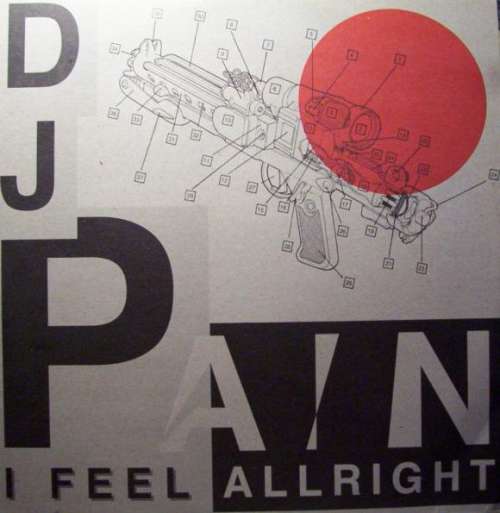 Cover DJ Pain - I Feel Allright (12) Schallplatten Ankauf