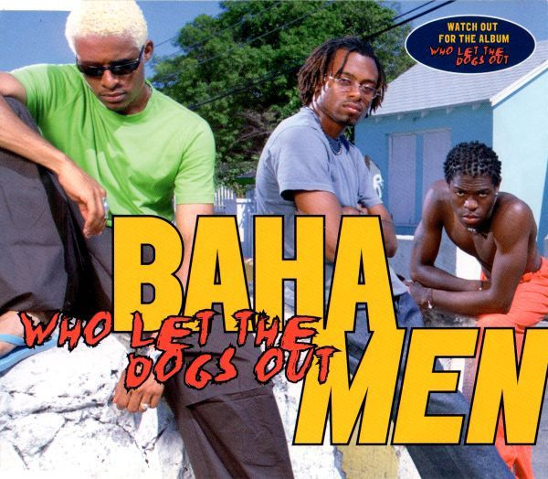 Cover Baha Men - Who Let The Dogs Out (CD, Maxi) Schallplatten Ankauf
