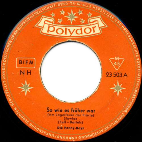 Bild Die Ponny-Boys - So Wie Es Früher War (Am Lagerfeuer Der Prärie) (7, Single, Mono) Schallplatten Ankauf