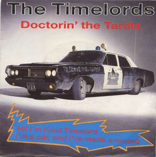 Cover The Timelords - Doctorin' The Tardis (7, Single) Schallplatten Ankauf