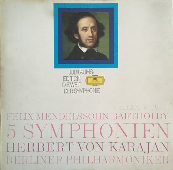 Cover Felix Mendelssohn Bartholdy* – Herbert von Karajan, Berliner Philharmoniker - 5 Symphonien (4xLP + Box) Schallplatten Ankauf