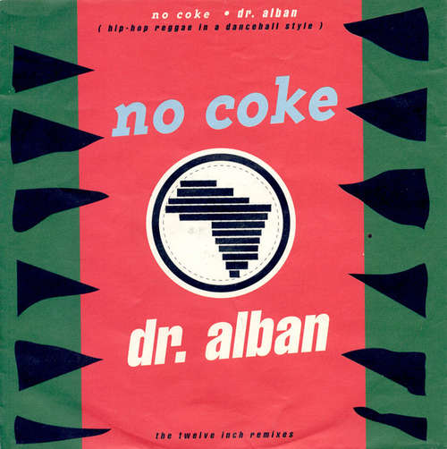 Cover Dr. Alban - No Coke (The Twelve Inch Remixes) (7) Schallplatten Ankauf