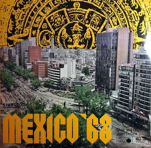 Cover Choir And Orchestra Juan Cesare - Mexico '68 (LP, Album) Schallplatten Ankauf