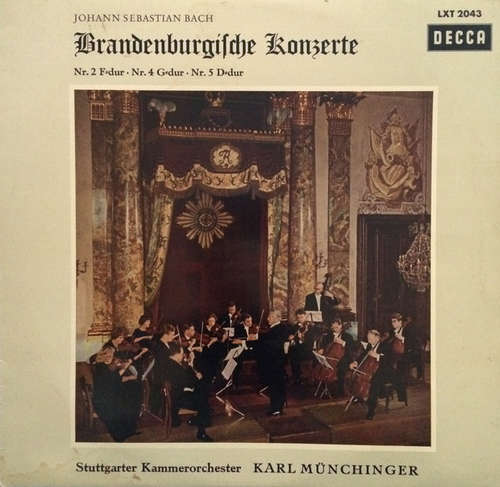 Cover Johann Sebastian Bach, Stuttgarter Kammerorchester, Karl Münchinger - Brandenburgische Konzerte Nr. 2 F=Dur ⋅ Nr. 4 G=Dur ⋅ Nr. 5 D=Dur (LP, Album, Mono) Schallplatten Ankauf