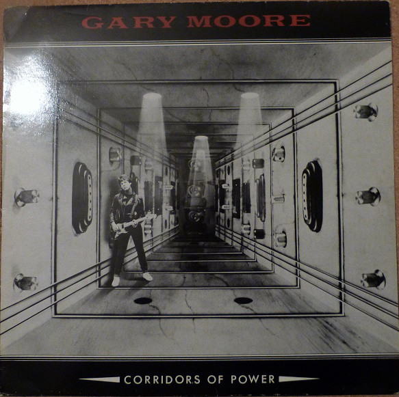 Cover Gary Moore - Corridors Of Power (LP, Album, RE) Schallplatten Ankauf
