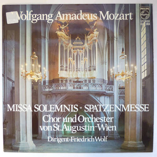 Cover Wolfgang Amadeus Mozart, Chor Von St. Augustin, Wien, Orchester Von St. Augustin, Wien, Friedrich Wolf (2) - Missa Solemnis / Spatzenmesse (LP) Schallplatten Ankauf