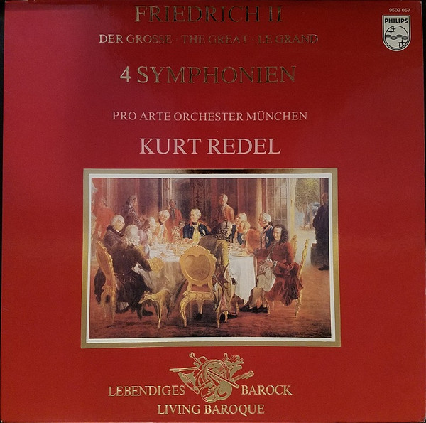 Cover Friedrich II Der Grosse = The Great = Le Grand*, Pro Arte Orchester München*, Kurt Redel - 4 Symphonien (LP) Schallplatten Ankauf