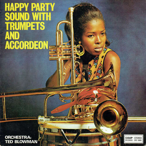 Cover Orchester Ted Blowman - Happy Party Sound With Trumpets And Accordeon (LP, Comp) Schallplatten Ankauf