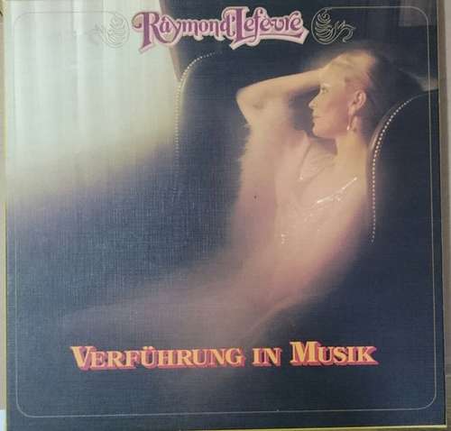 Cover Raymond Lefèvre - Verführung In Musik (4xLP, Comp, Club + Box) Schallplatten Ankauf