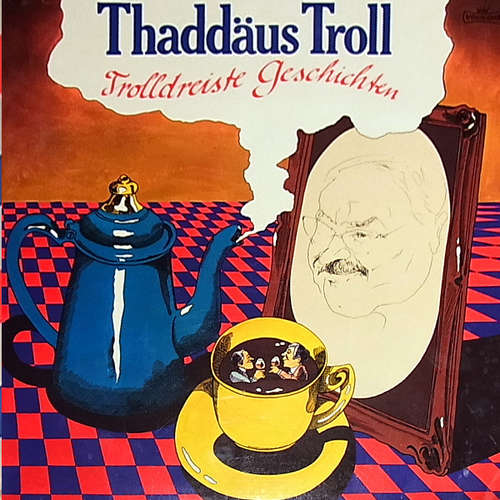 Cover Thaddäus Troll - Trolldreiste Geschichten (LP, Album) Schallplatten Ankauf