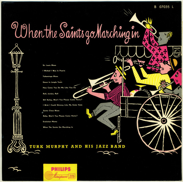 Cover Turk Murphy And His Jazz Band* - When The Saints Go Marching In (LP, Album, Mono) Schallplatten Ankauf