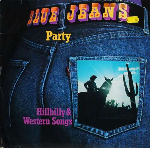 Cover Blue Jeans Fiddleharmonic Of Nashville Tennessee, Jay Anthoney Scott The Last Of The Great American Whistler* - Blue Jeans Party (LP, Club) Schallplatten Ankauf