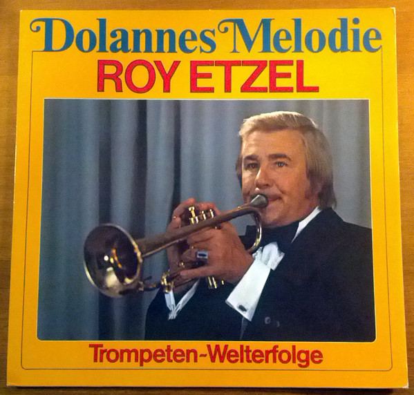 Cover Roy Etzel - Dolannes Melodie (Trompeten-Welterfolge) (LP, Album, Club, S/Edition) Schallplatten Ankauf
