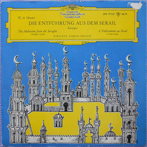Cover W.A. Mozart*, Ferenc Fricsay - Die Entführung Aus Dem Serail (Kurzoper) (10, Mono) Schallplatten Ankauf