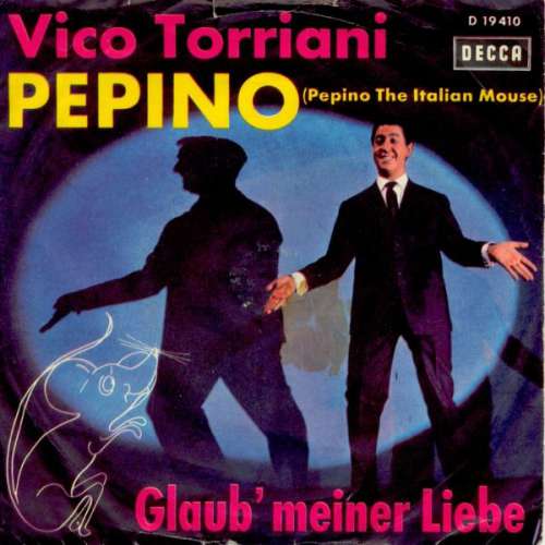 Cover Vico Torriani - Pepino (Pepino The Italian Mouse) (7, Single) Schallplatten Ankauf