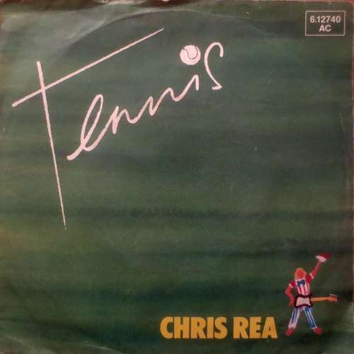 Cover Chris Rea - Tennis (7, Single) Schallplatten Ankauf