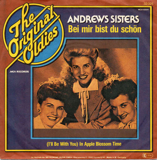 Cover The Andrews Sisters - Bei Mir Bist Du Schön ( Means That You're Grand ) / ( I'll Be With You ) In Apple Blossom Time (7) Schallplatten Ankauf