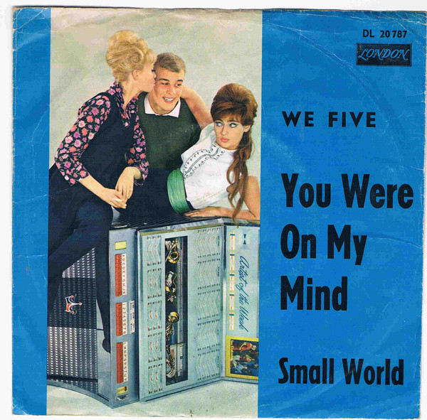 Cover We Five - You Were On My Mind / Small World (7, Single) Schallplatten Ankauf