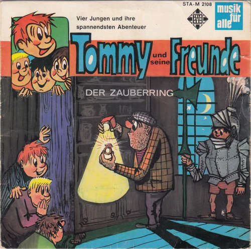 Cover Gören Stendal - Tommy Und Seine Freunde - Vier Jungen Und Ihre Spannendsten Abenteuer - Der Zauberring (7, EP, Mono) Schallplatten Ankauf