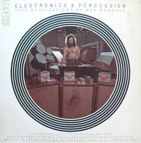 Cover Max Neuhaus - Electronics & Percussion - Five Realizations By Max Neuhaus (LP, Album) Schallplatten Ankauf