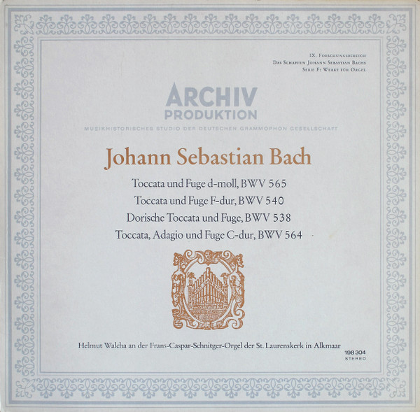 Cover Johann Sebastian Bach, Helmut Walcha - Toccata Und Fuge D-moll, BWV 565 / Toccata Und Fuge F-dur, BWV 540 / Dorische Toccata Und Fuge, BWV 538 / Toccata, Adagio Und Fuge C-dur, BWV 564 (LP, RP) Schallplatten Ankauf