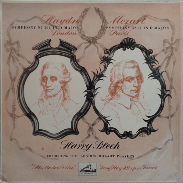Cover Haydn*, Mozart* - Harry Blech Conducting The London Mozart Players - Symphony No. 104 In D Major London / Symphony No. 31 In D Major Paris (LP, Mono) Schallplatten Ankauf