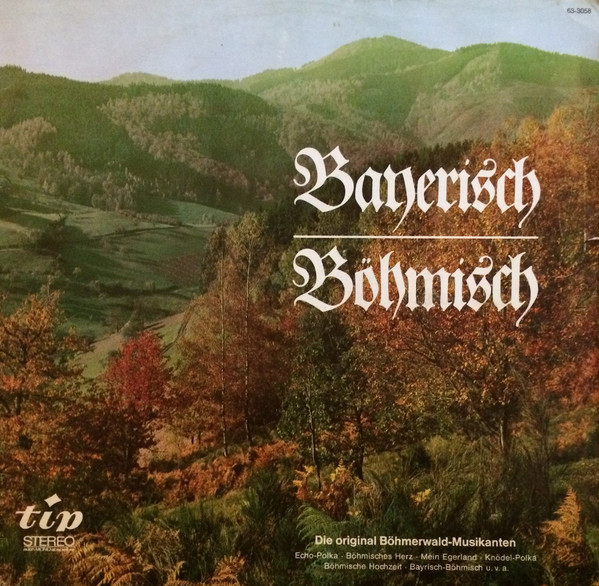 Cover Die Original-Böhmerwald-Musikanten - Bayerisch / Böhmisch (LP) Schallplatten Ankauf