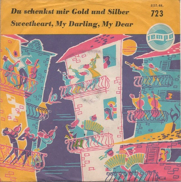 Cover Various - Du Schenkst Mir Gold Und Silber / Sweetheart, My Darling, My Dear (7, Single, Mono) Schallplatten Ankauf